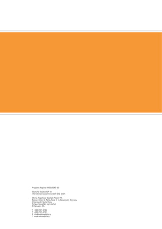 Programa Regional REDD/CCAD-GIZ
Deutsche Gesellschaft für
Internationale Zusammenarbeit (GIZ) GmbH
 