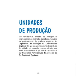 Data: 02/02/2009

PIT: MA-0012/08E

Formato (F): 360x180

Cliente: MAPA

Material: Cart. Mecanismos

Unidades
de Produção
...