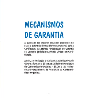 Mecanismos
de Garantia

Data: 02/02/2009

7
MA-0012-08_180x180_mecanismos.indd 9

02.02.09 10:17:12

PIT: MA-0012/08

Form...