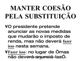 MANTER COESÃO PELA SUBSTITUIÇÃO O presidente pretende anunciar as novas medidas que mudarão o imposto de renda, mas não deverá  fazer isso  nesta semana. Fazer isso :  no lugar de “mas não deverá anunciá-las”. Prof. Hélio Consolaro-Araçatuba-SP 