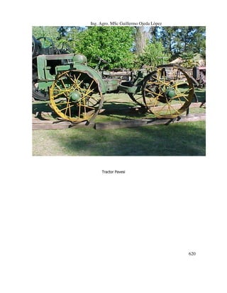 Ing. Agro. MSc Guillermo Ojeda Lòpez

Tractor Pavesi

620

 