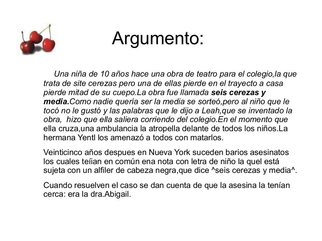 seis cerezas y media