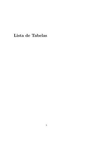 Lista de Tabelas
9
 