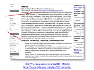 http://horizon.wiki.nmc.org/2011+Mobileshttp://www.delicious.com/tag/hz11+mobiles