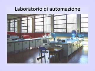 Laboratorio di automazione 