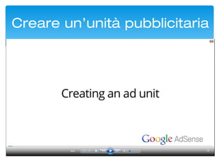 Creare un’unità pubblicitaria
 