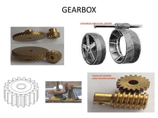 GEARBOX
 