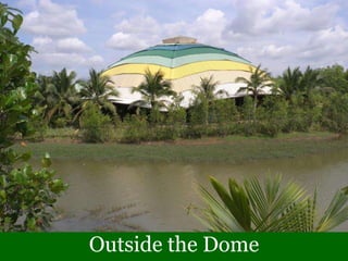 Outside the Dome
 