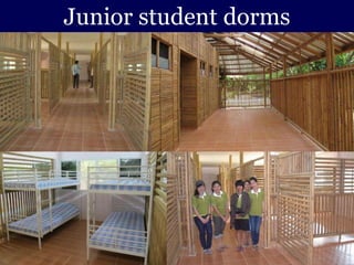 Junior student dorms
 