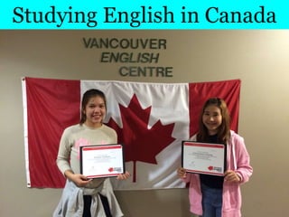 Village Development Partnership
Studying English in Canada
 