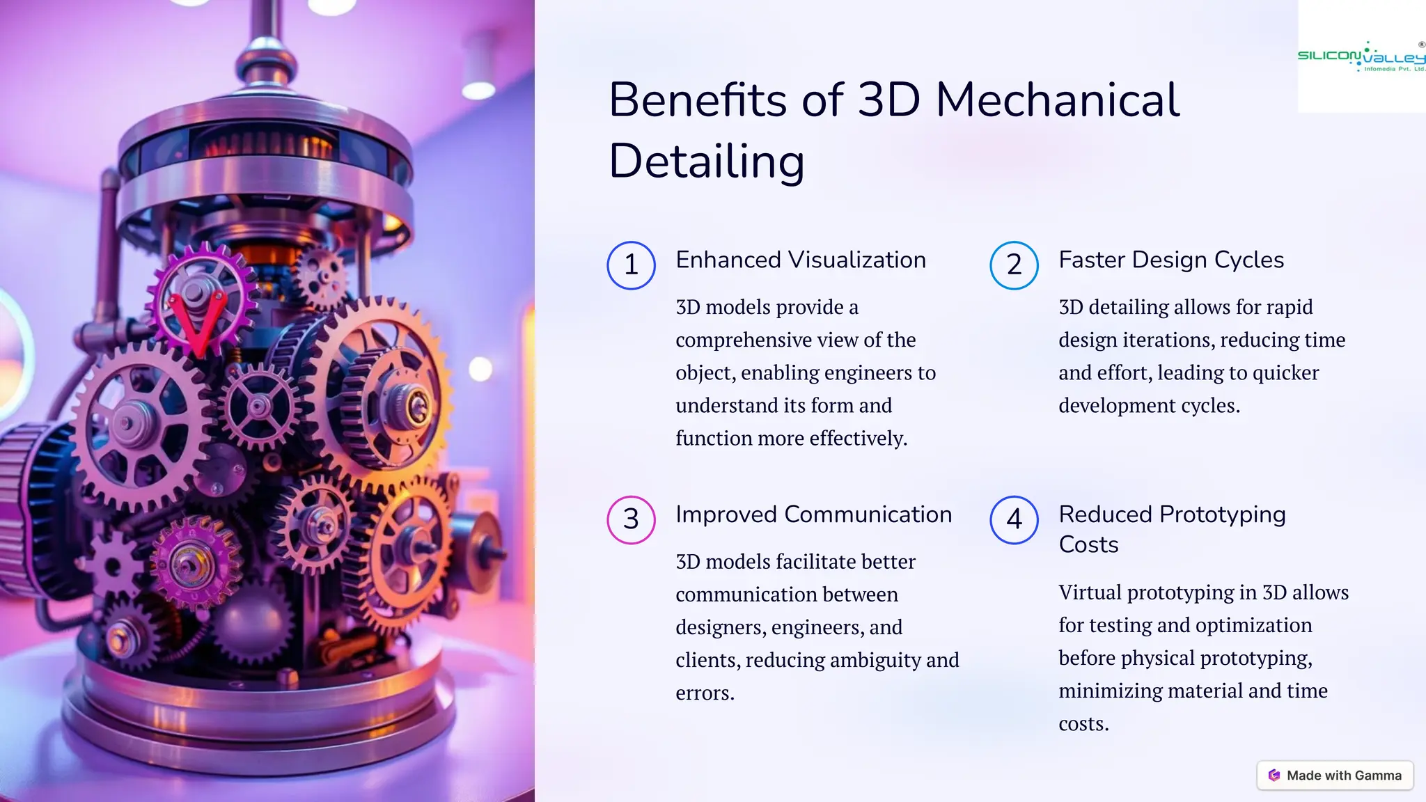 Benefits of 3D Mechanical
Detailing
1 Enhanced Visualization
3D models provide a
comprehensive view of the
object, enabling engineers to
understand its form and
function more effectively.
2 Faster Design Cycles
3D detailing allows for rapid
design iterations, reducing time
and effort, leading to quicker
development cycles.
3 Improved Communication
3D models facilitate better
communication between
designers, engineers, and
clients, reducing ambiguity and
errors.
4 Reduced Prototyping
Costs
Virtual prototyping in 3D allows
for testing and optimization
before physical prototyping,
minimizing material and time
costs.
 