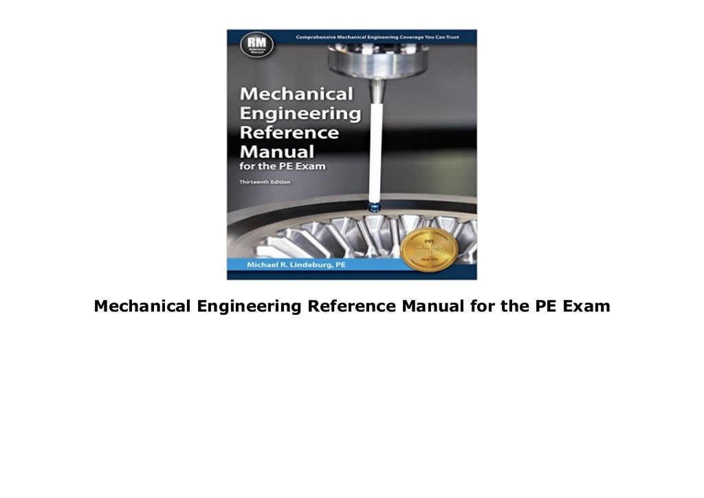 Mechanical Engineering Reference Manual for the PE Exam