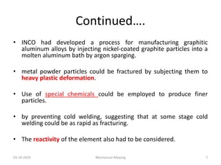Inco Process Composite/Nanocomposite fabrication by ball milling | PPTX