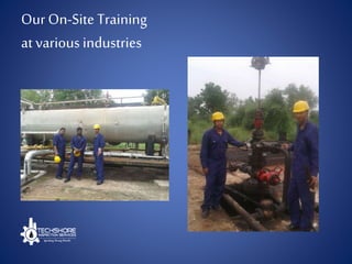 OurOn-Site Training
at various industries
 
