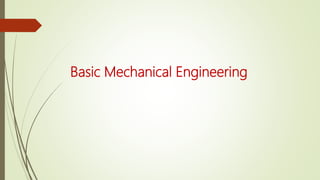 Basic Mechanical Engineering
 