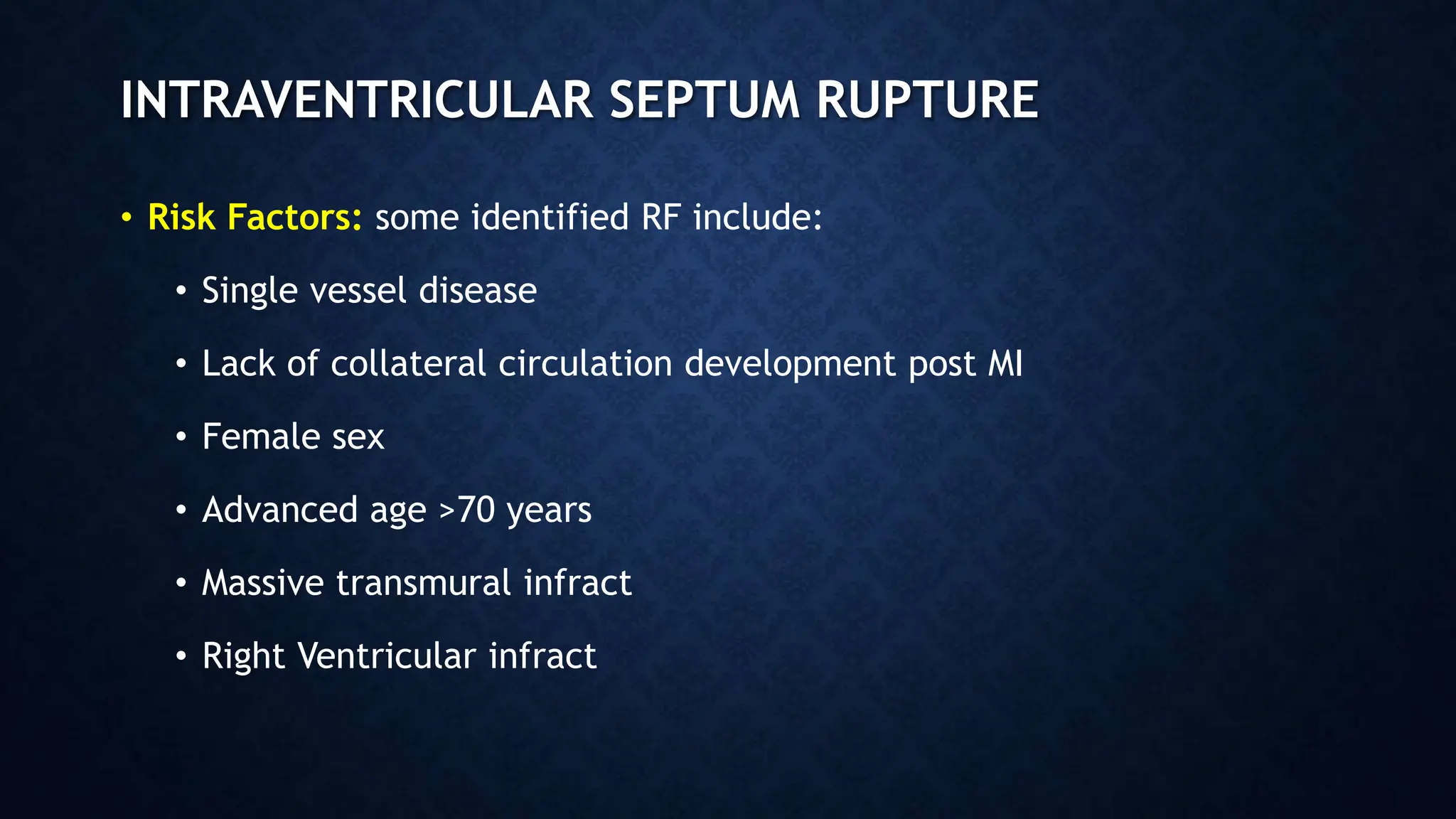 Intraventricular Rupture Mechanical Complications of Acute Myocardial Infraction-1.pptx