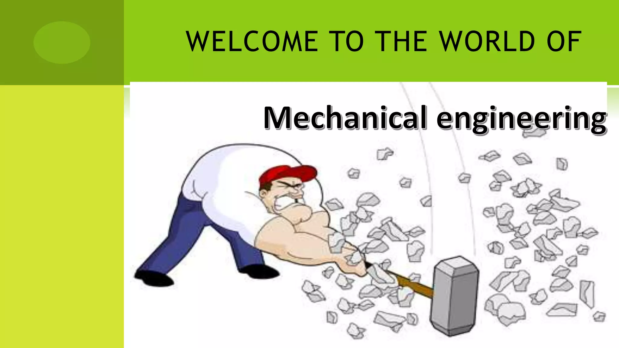 WELCOME TO THE WORLD OF
 