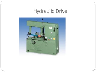 Hydraulic Drive
 