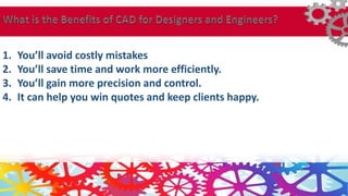 1. You’ll avoid costly mistakes
2. You’ll save time and work more efficiently.
3. You’ll gain more precision and control.
4. It can help you win quotes and keep clients happy.
 