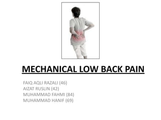https://image.slidesharecdn.com/mechanicallowbackpain-130625202418-phpapp01/85/mechanical-low-back-pain-1-320.jpg?cb=1666200772
