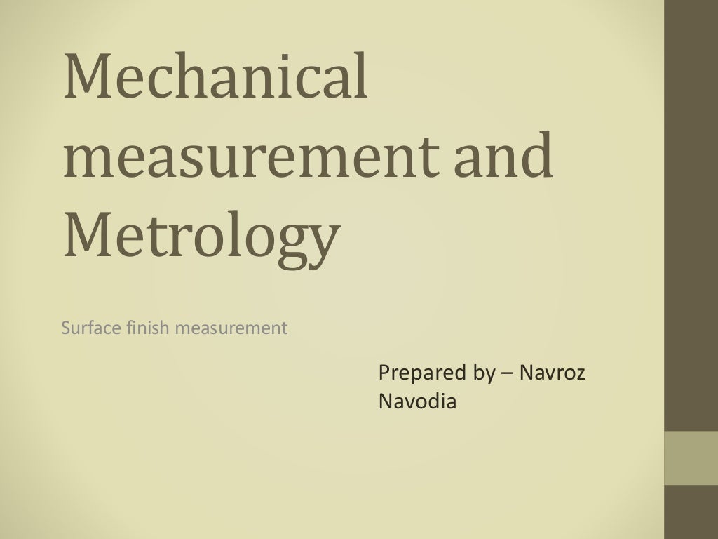 Surface finish measurement (mechanical measurement and metrology)