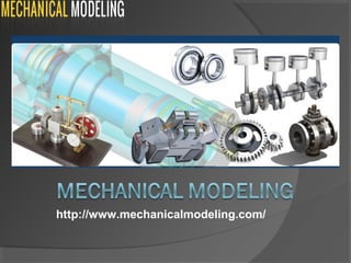 http://www.mechanicalmodeling.com/
 