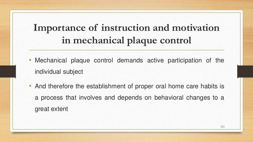 Mechanical plaque control