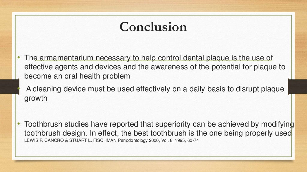 Mechanical plaque control