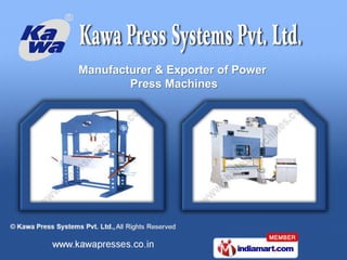 Manufacturer & Exporter of Power
        Press Machines
 