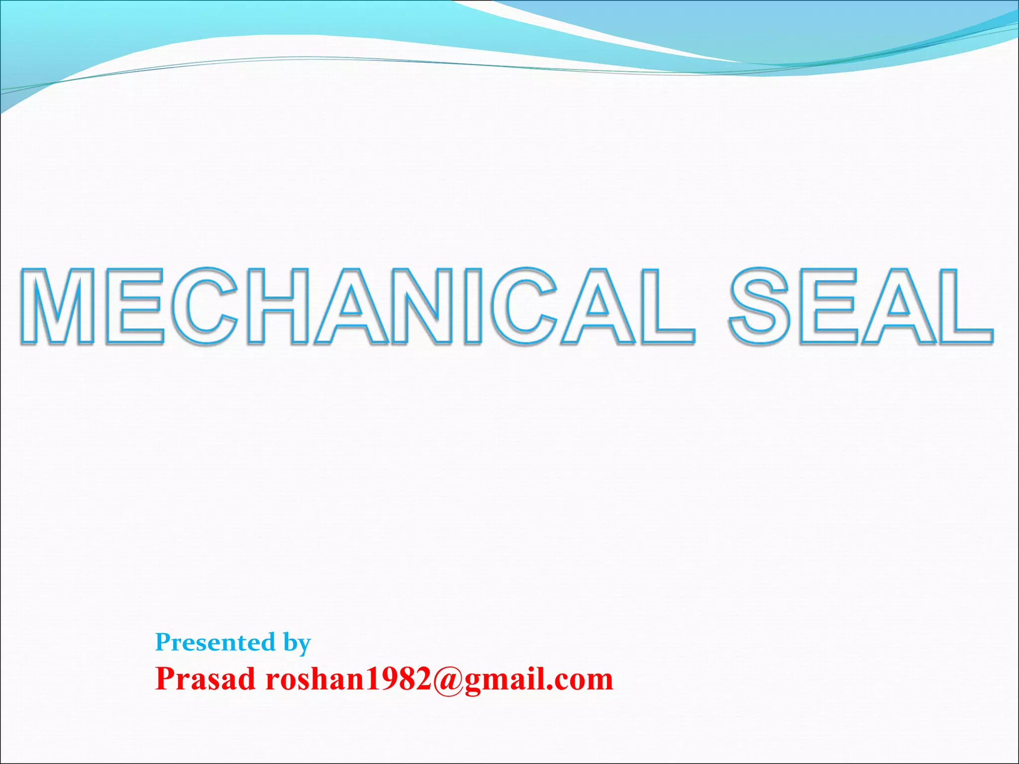 Presented by
Prasad roshan1982@gmail.com
 