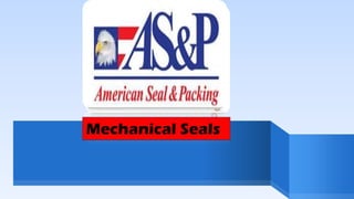 Mechanical Seals
 