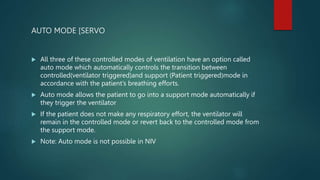 Automode Entry Inside Machine MECHANICAL VENTILATION.pptx,description inside | PPTX