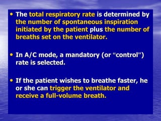 What Is Inspiration Rates MECHANICAL VENTILATION (1).ppt