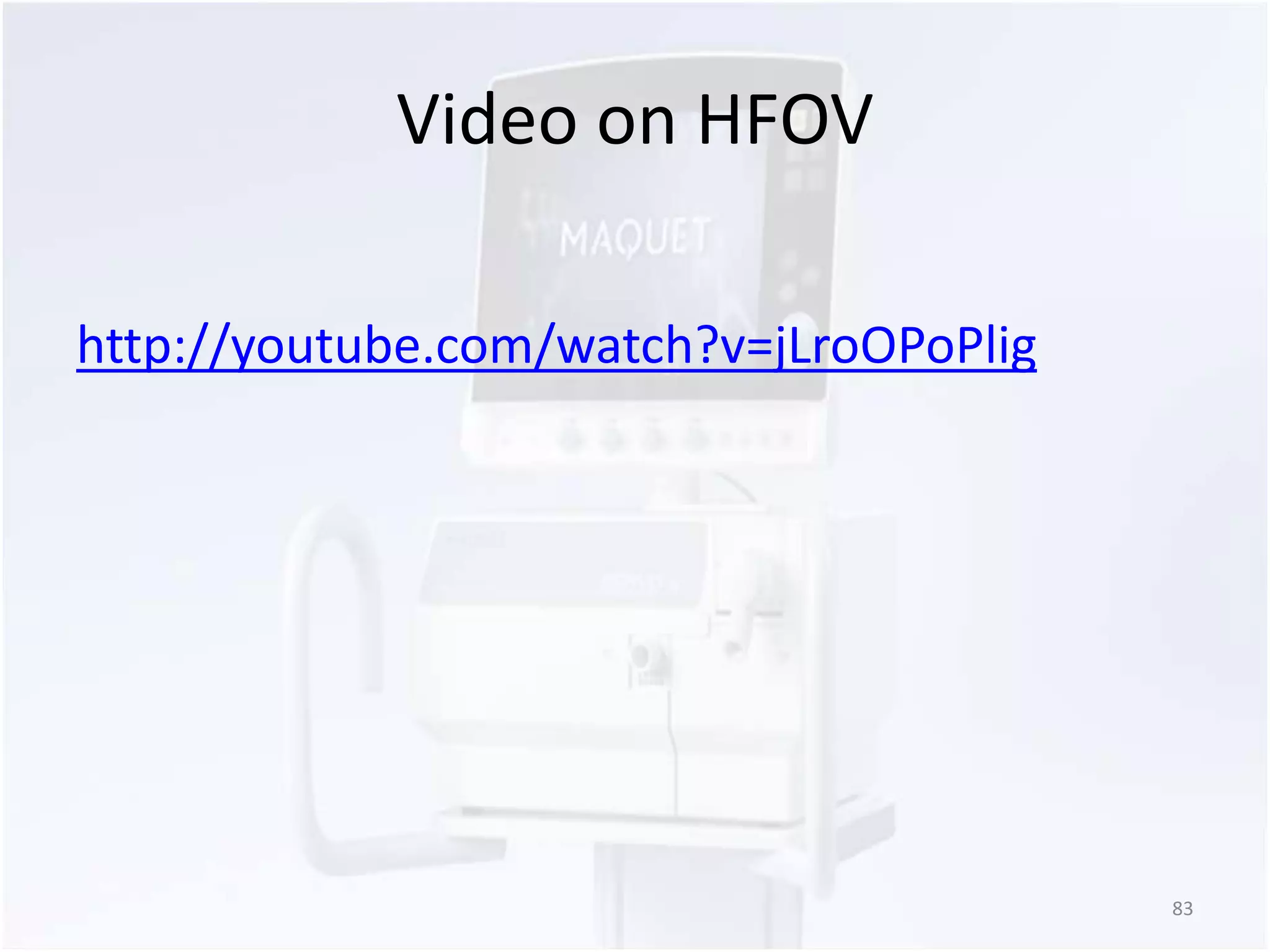 Video on HFOV 
http://youtube.com/watch?v=jLroOPoPlig 
83 
 