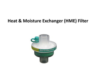 Heat & Moisture Exchanger (HME) Filter
 