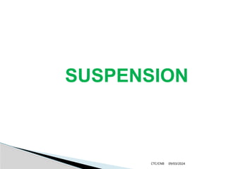 09/03/2024
CTC/CNB
SUSPENSION
 