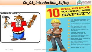 Ch_01_Introduction_Saftey
05-11-2020 Department of Mechanical Engineering 5
 