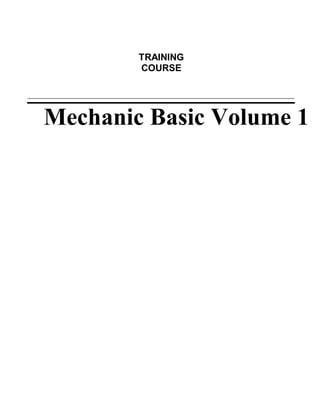 PRINCIPLES OF AN INTERNAL COMBUSTION ENGINE MECHANIC Basic volume PART ...