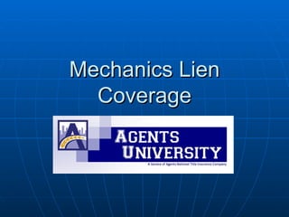 Mechanics Lien Coverage 