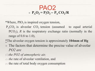 Po2 Pco2 Respiration Mechanics Of breathing and Transport of gases | PPT