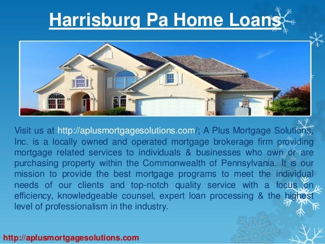 Mechanicsburg PA Mortgage Loans