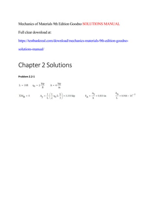 Mechanics of Materials 9th Edition Goodno SOLUTIONS MANUAL
Full clear download at:
https://testbankreal.com/download/mechanics-materials-9th-edition-goodno-
solutions-manual/
Chapter 2 Solutions
Problem 2.2-1
 