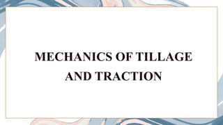 mechanics of tillage and traction woody ring | PPTX