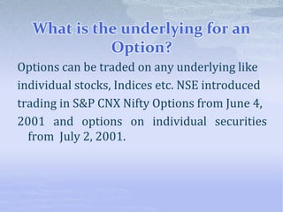 Underlying Option Mechanics & properties of options | PPTX
