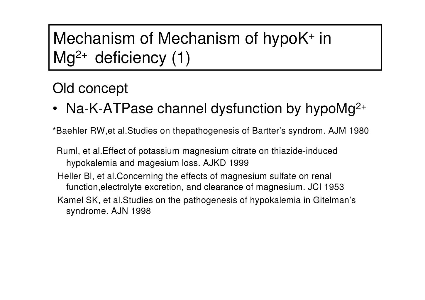 Mechanism Of Hypokalemia In Magnesium Deficiency