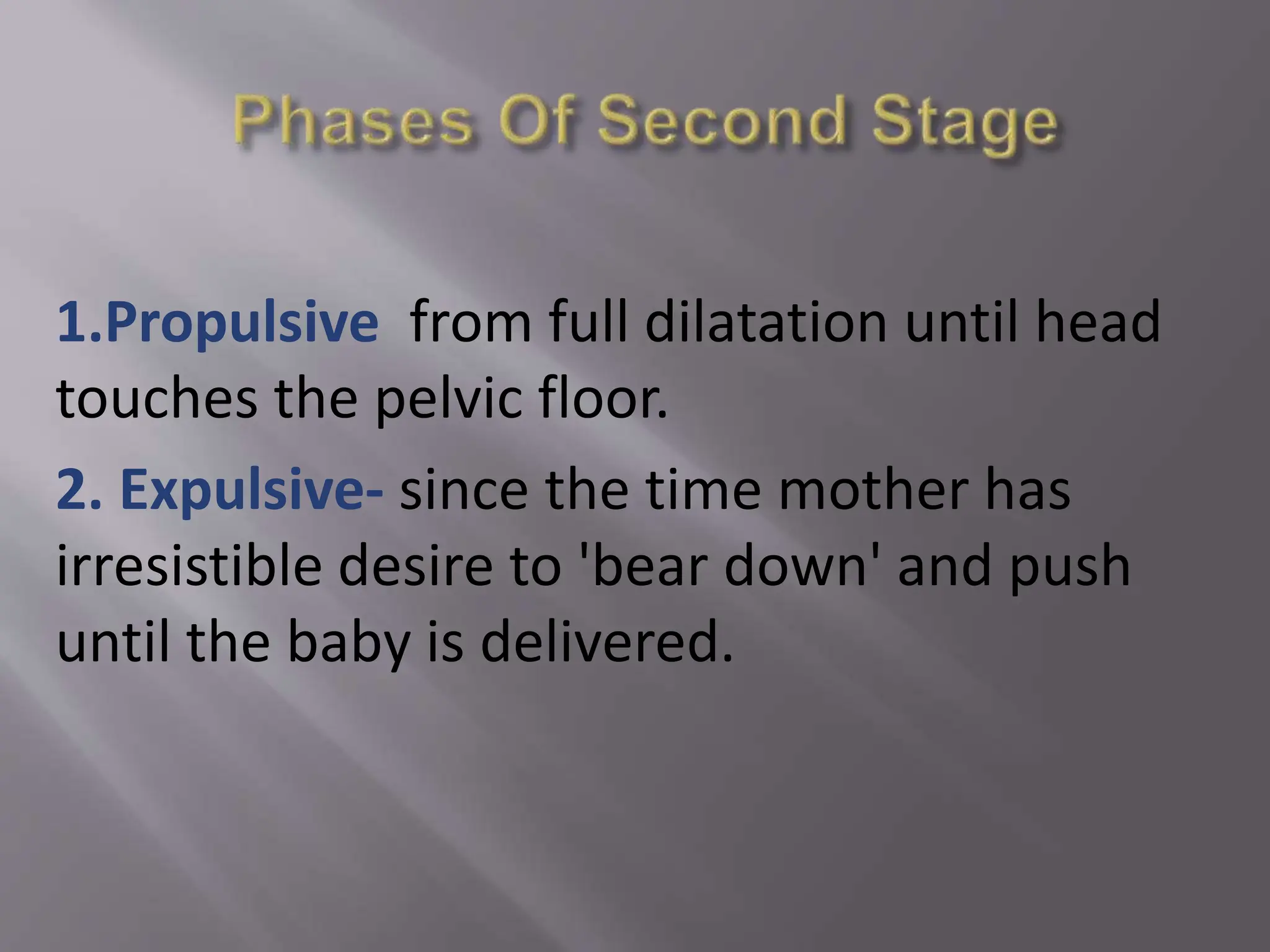 Mechanism and Principle Of Second Stage Of Labor - Copy.pptx