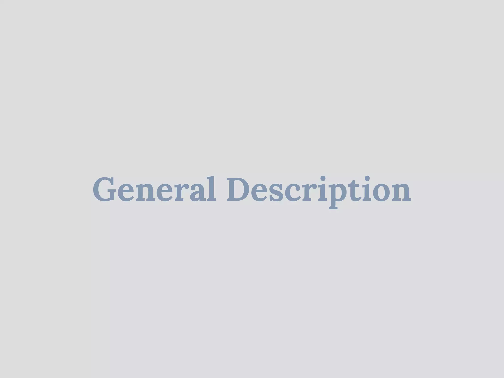 General Description
 