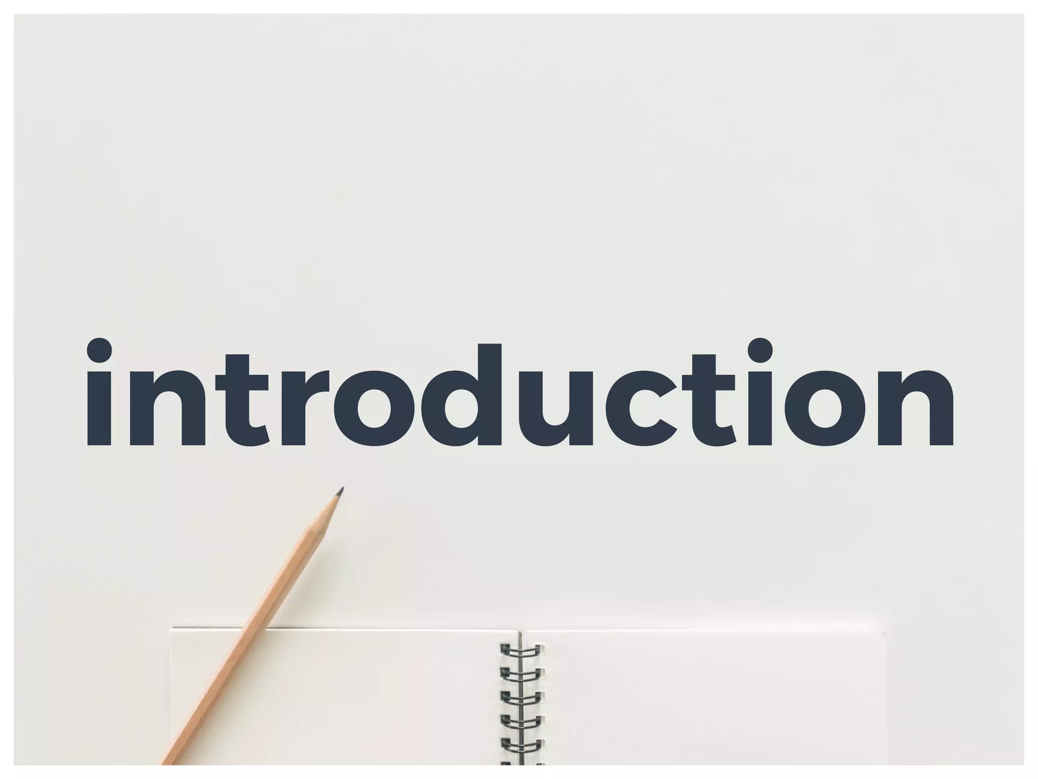 introduction
 