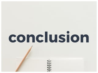 conclusion
 