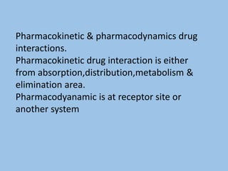 Mechanism of drug action (pharmacokinetic and pharmacodynamic ) | PPTX